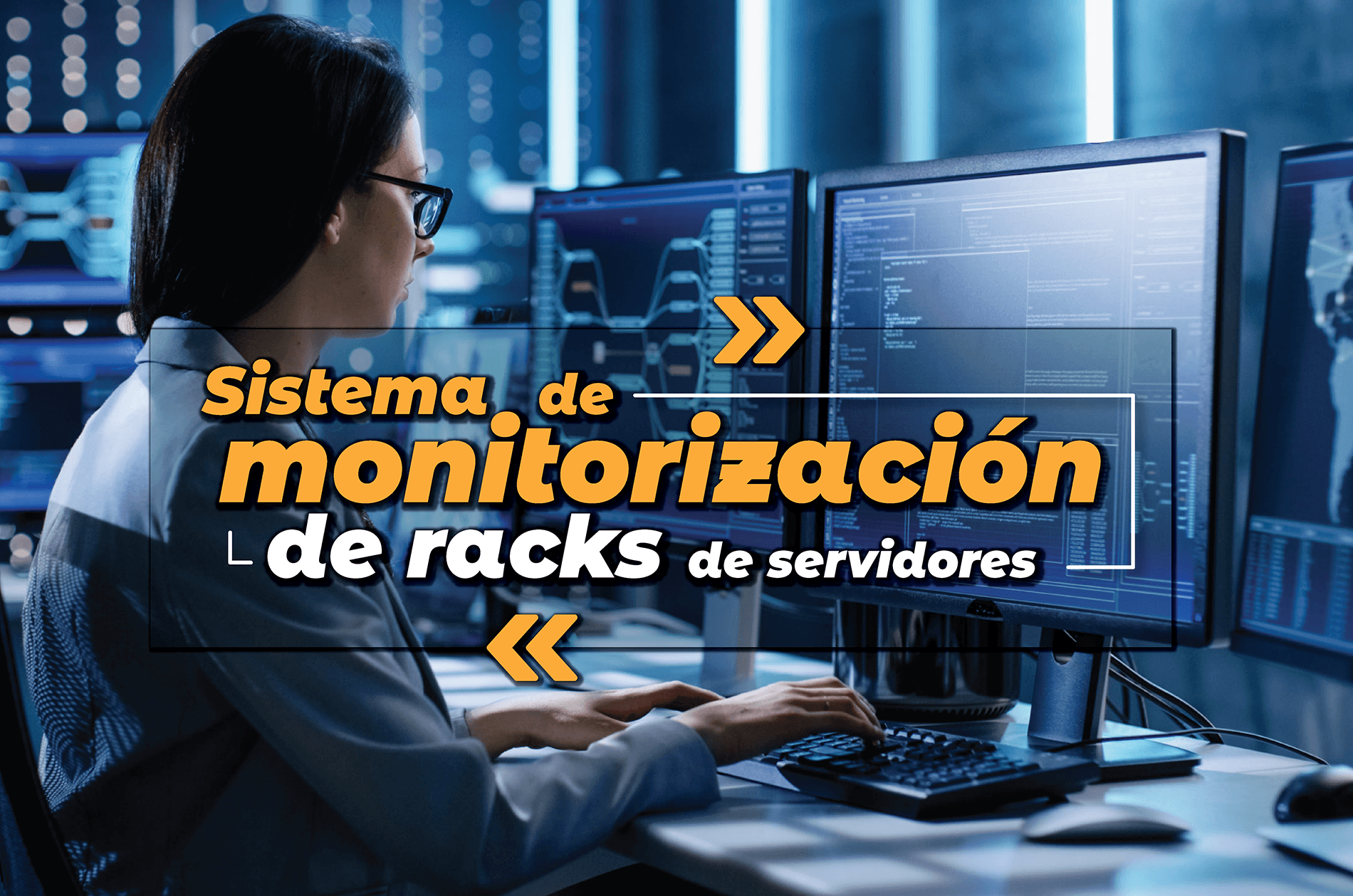 Sistema de monitorización de racks de servidores qué es y por qué es